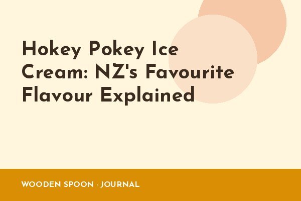 Hokey Pokey Ice Cream: NZ's Favourite Flavour Explained